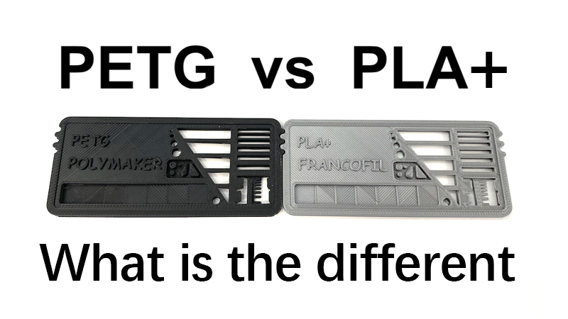 PETG VS PLA+