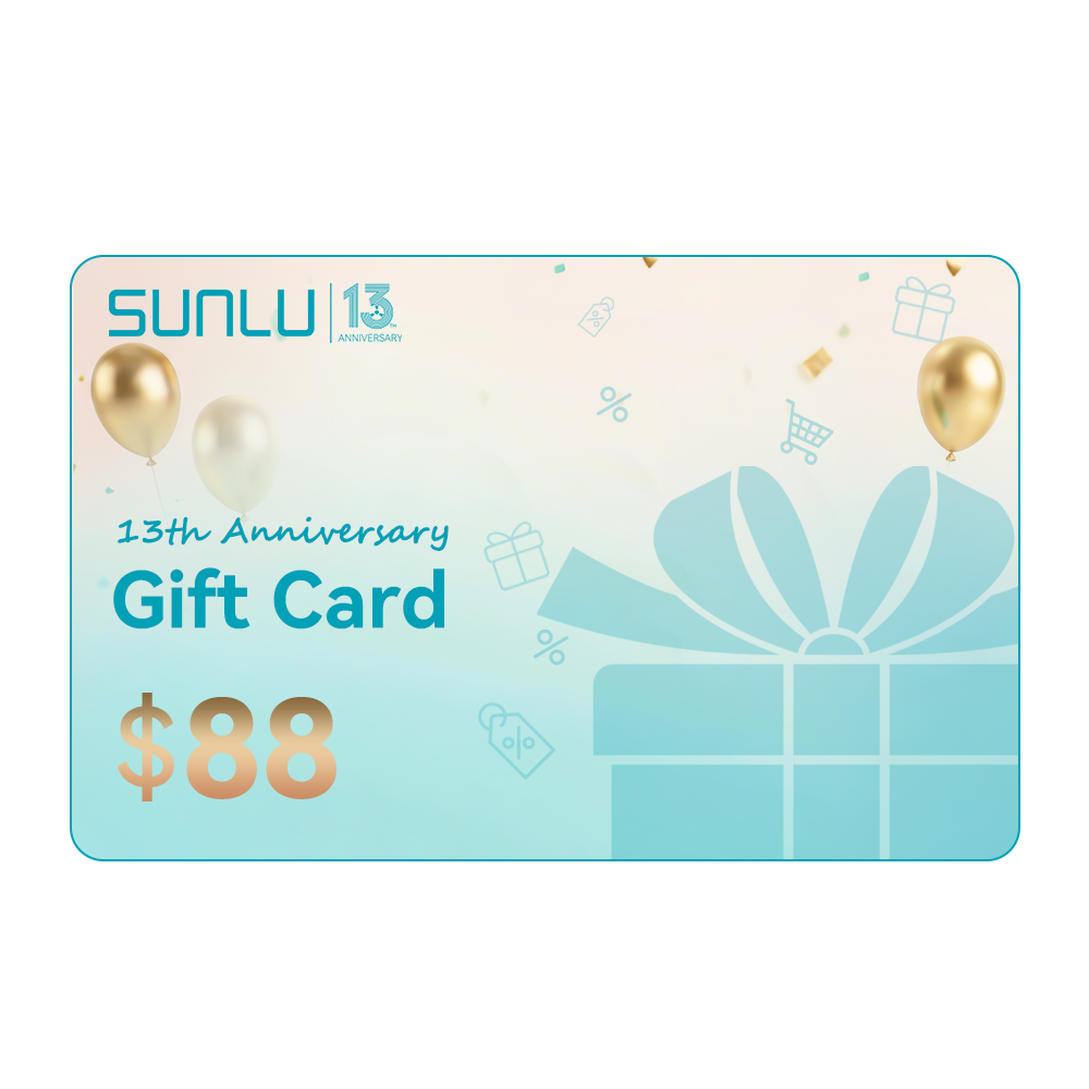 SUNLU 13th Anniversary Gift Card, the Best Gift for the Best Friend (2%OFF Auto-discount)