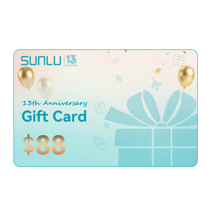 SUNLU 13th Anniversary Gift Card, the Best Gift for the Best Friend (2%OFF Auto-discount)